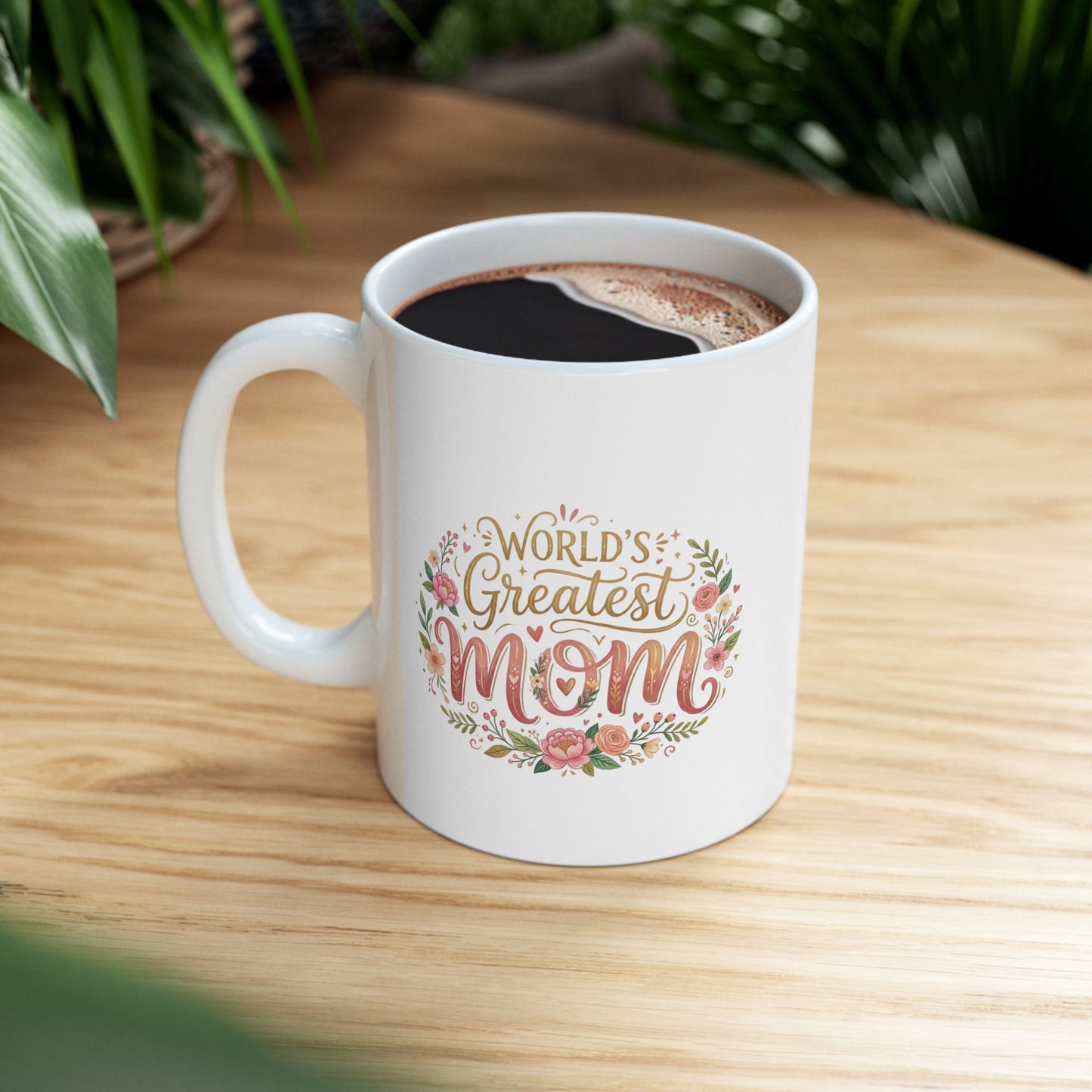World's Greatest Mom Coffee Mug (11oz or 15oz)