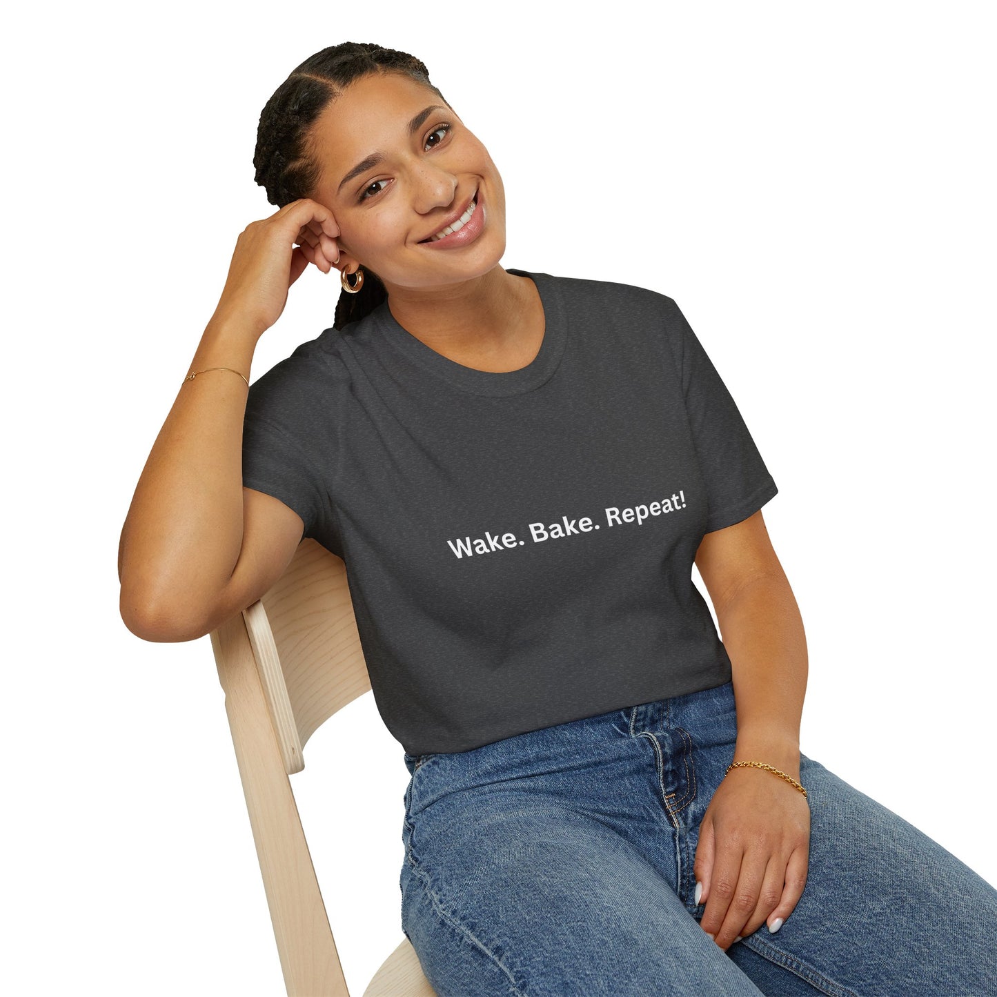 "Wake. Bake. Repeat!" T-Shirt