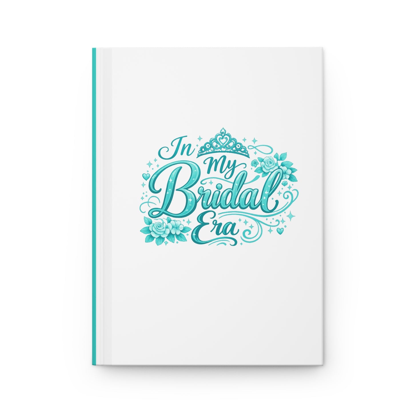 In My Bridal Era Teal Hardcover Journal