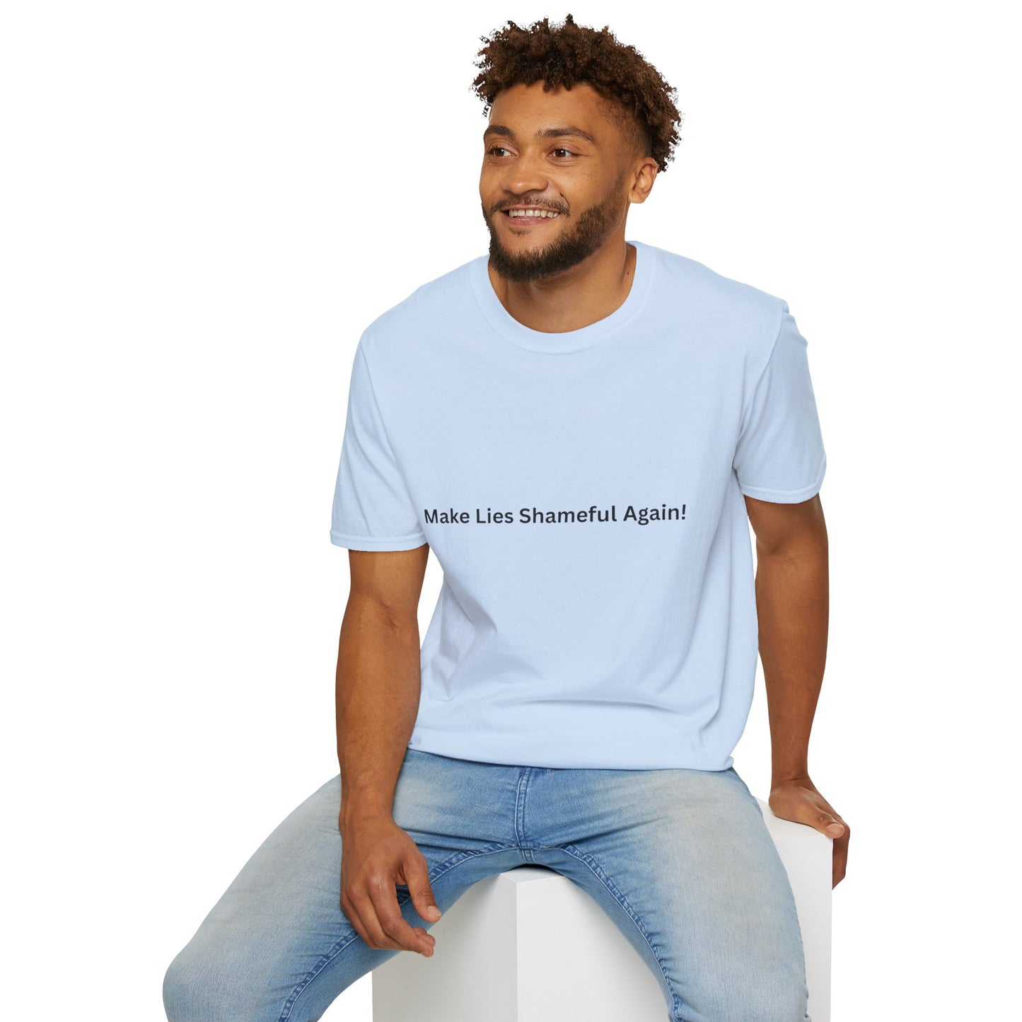 "Make Lies Shameful Again" T-shirt