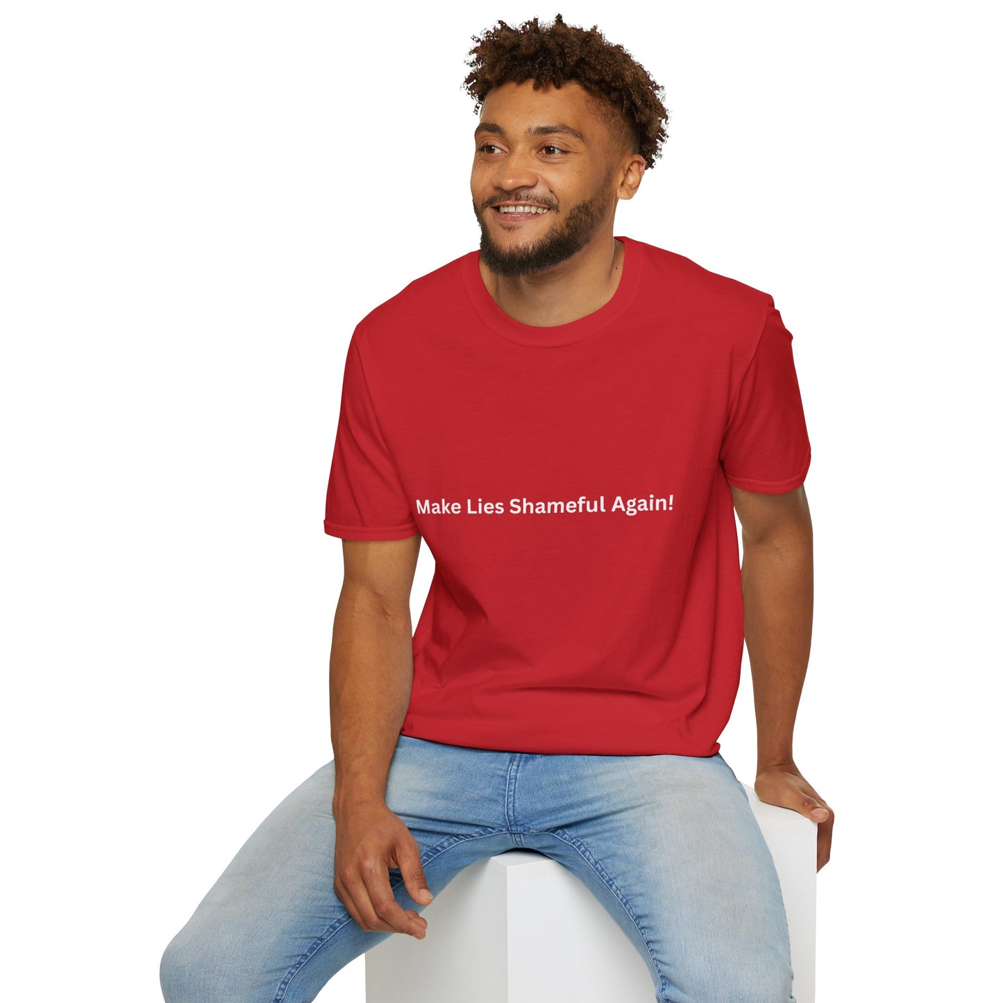 "Make Lies Shameful Again" T-shirt