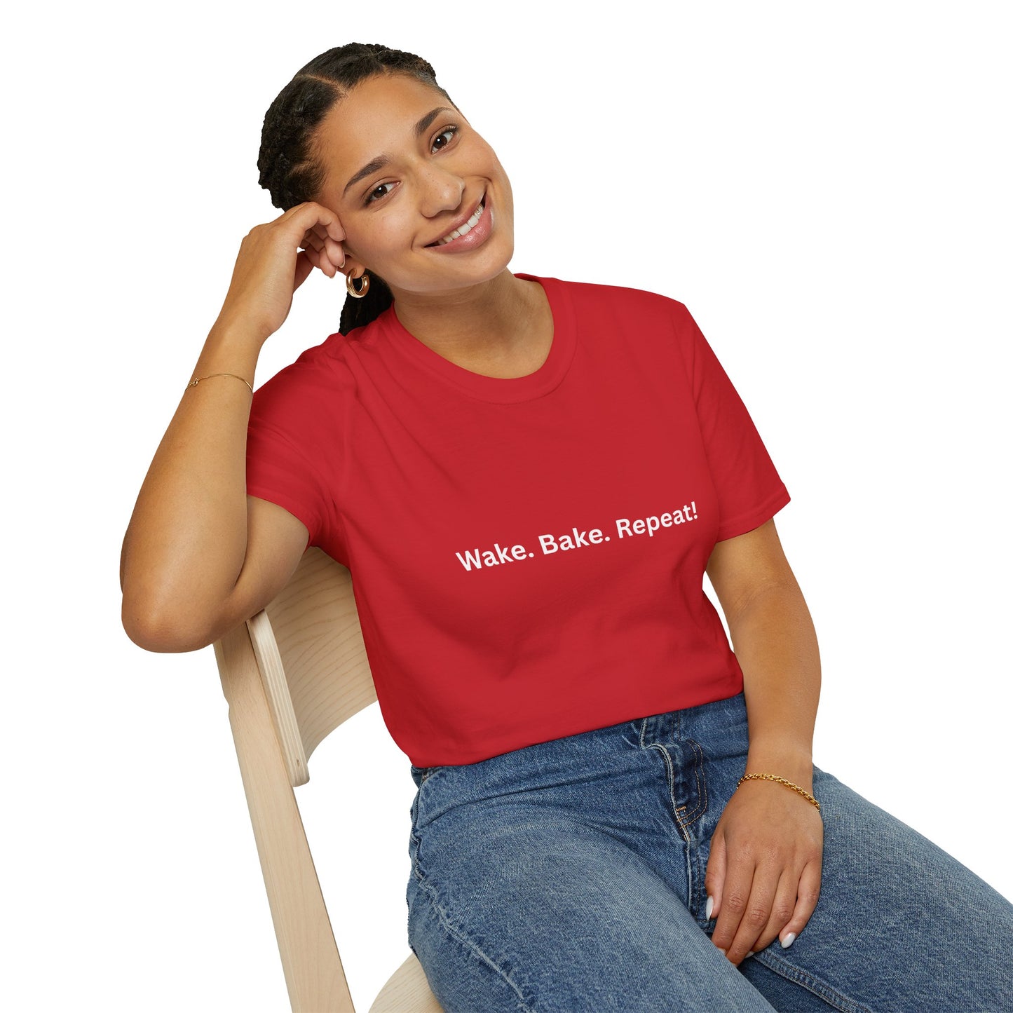 "Wake. Bake. Repeat!" T-Shirt
