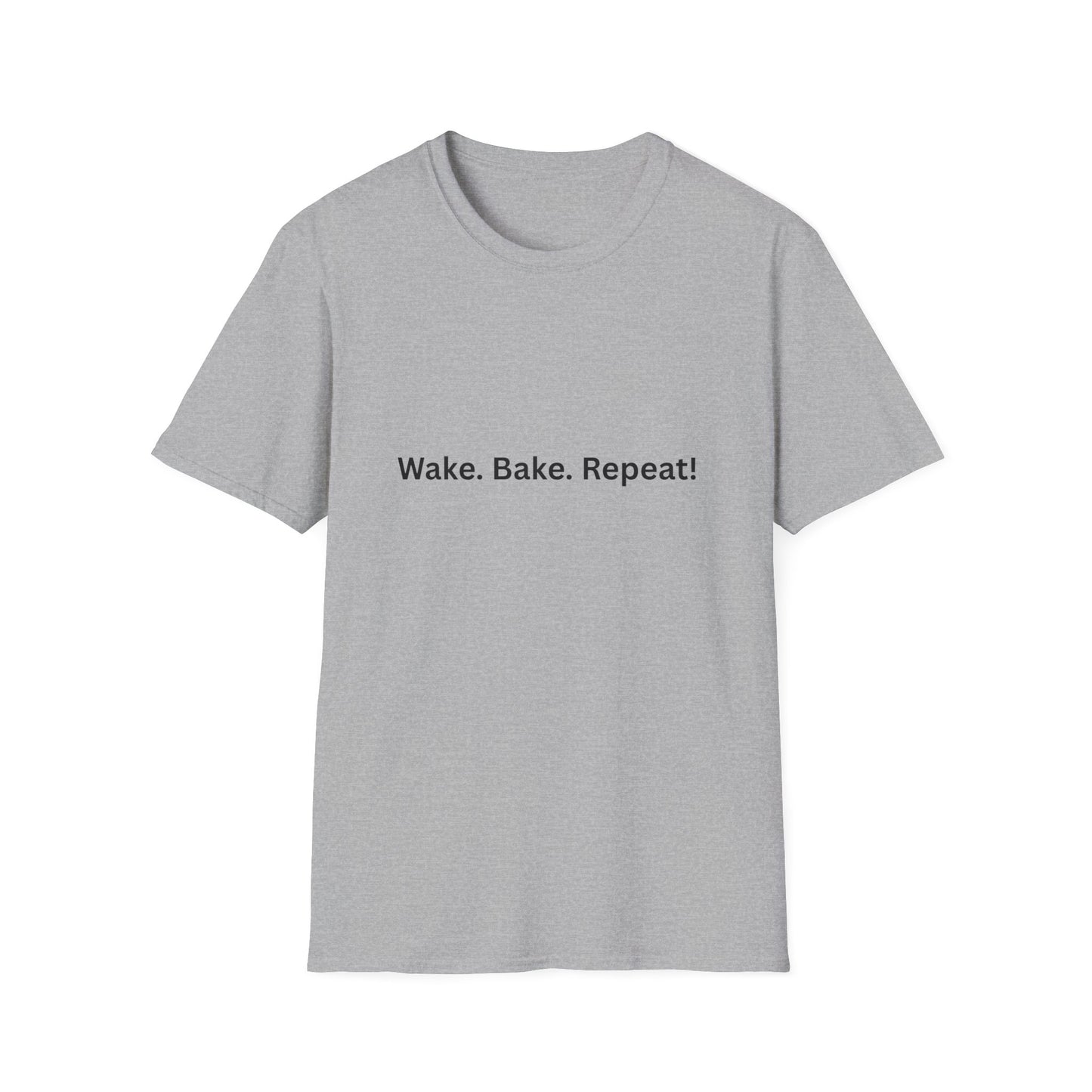 "Wake. Bake. Repeat!" T-Shirt
