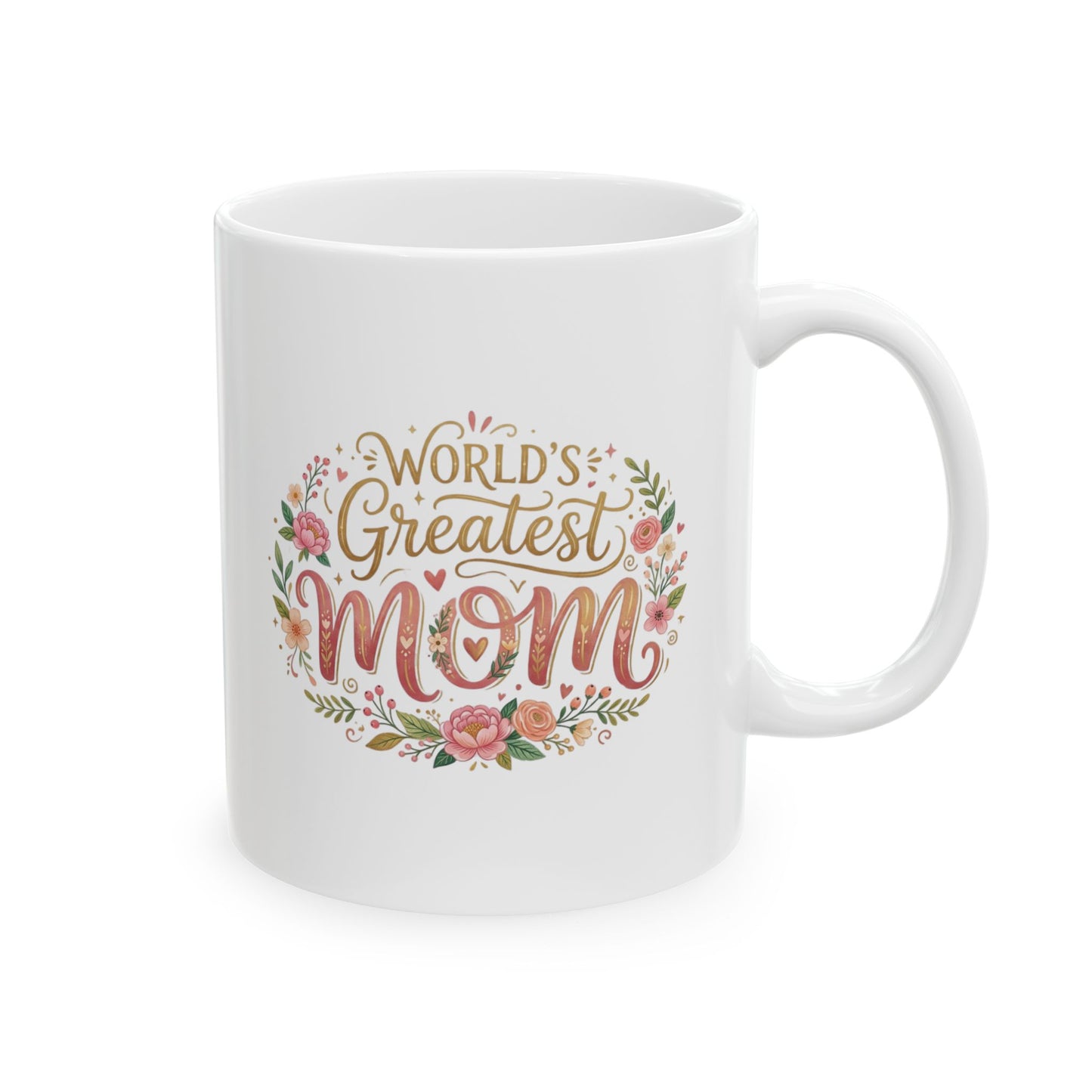 World's Greatest Mom Coffee Mug (11oz or 15oz)