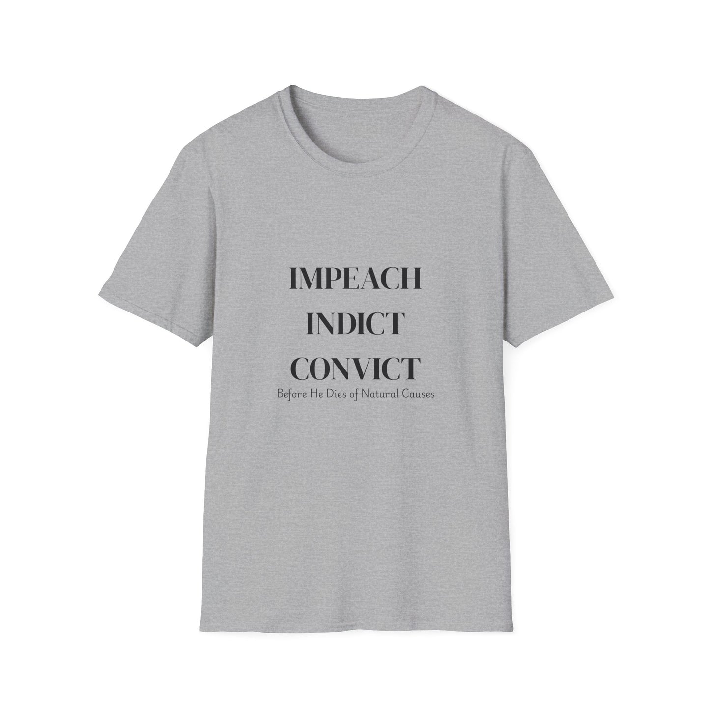 “Impeach Indict Convict” T-shirt