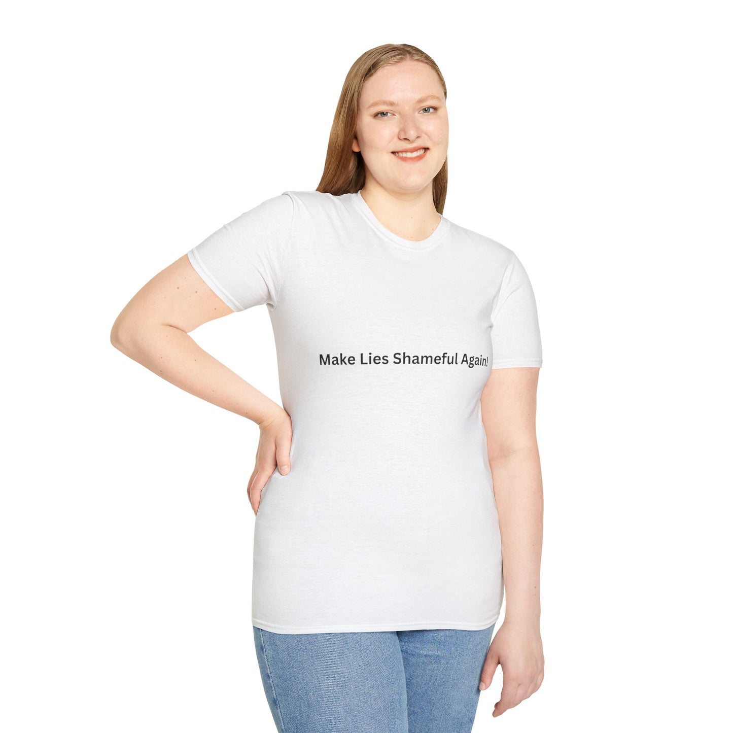 "Make Lies Shameful Again" T-shirt