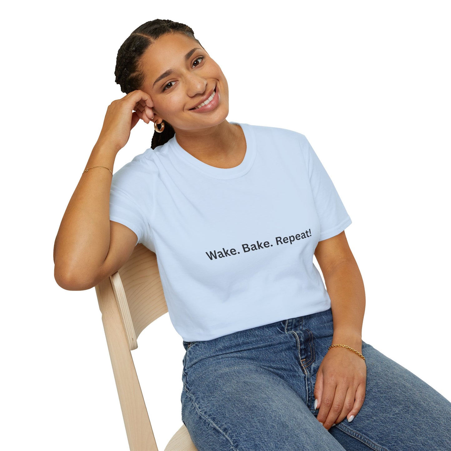 "Wake. Bake. Repeat!" T-Shirt