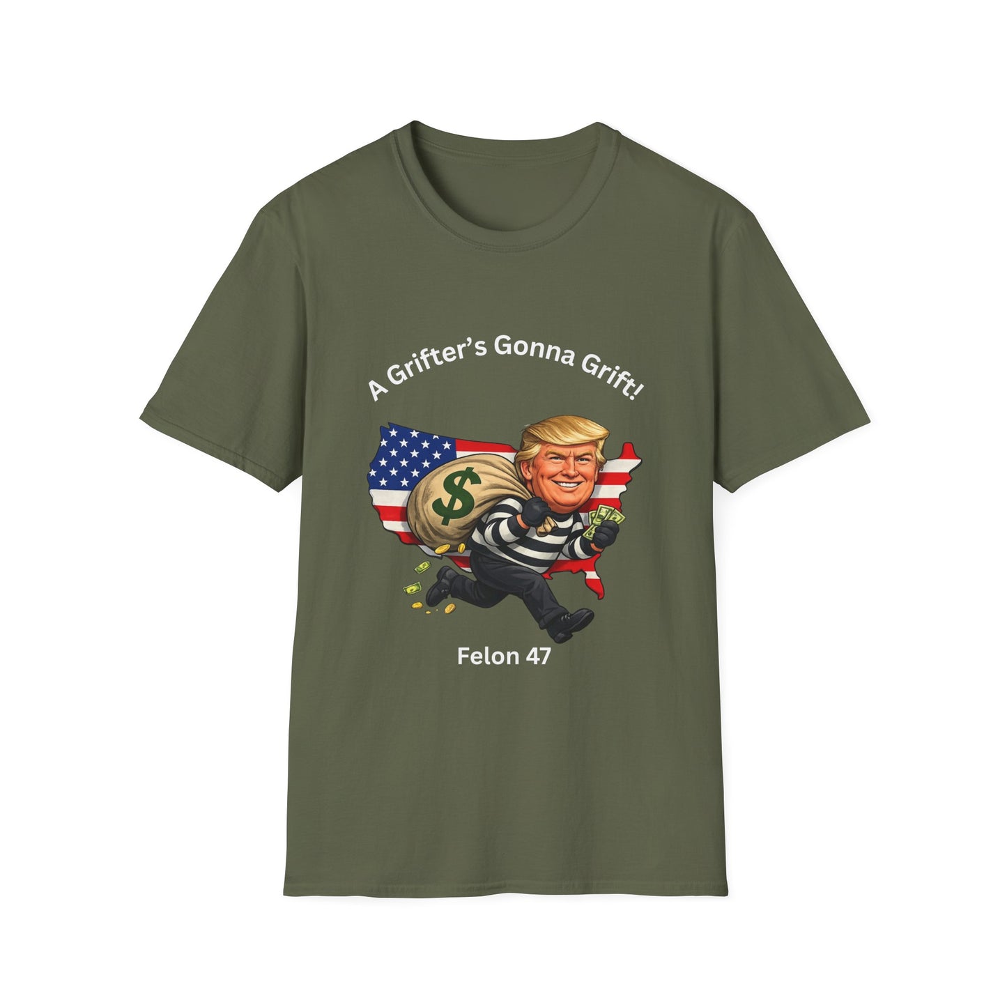 "A Grifter's Gonna Grift" Graphic T-shirt